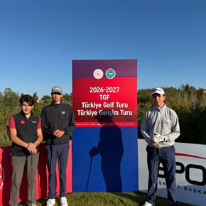 2026-2027 TGF Türkiye Golf Turu ve Türkiye Gelişim Turu Sıralama Turnuvası Silivri’de Başladı