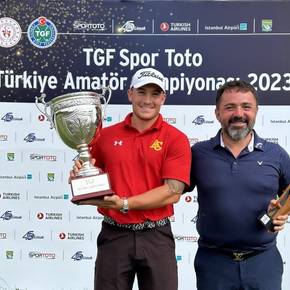 TGF Spor Toto Türkiye Amatör Şampiyonası’nda Şampiyon Leon Kerem Açıkalın