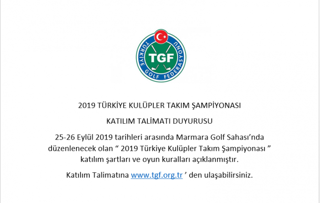 2019 TÜRKİYE KULÜPLER TAKIM ŞAMPİYONASI KATILIM TALİMATI DUYURUSU