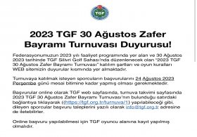 2023 TGF 30 Ağustos Zafer Bayramı Turnuvası Duyurusu!